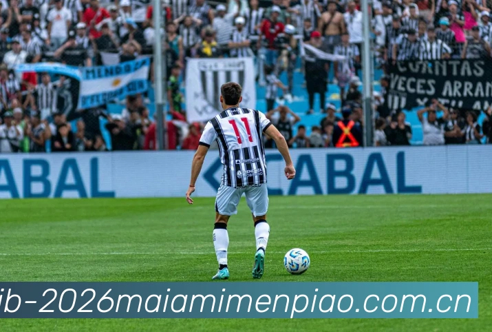 世界杯2026迈阿密门票服务体系